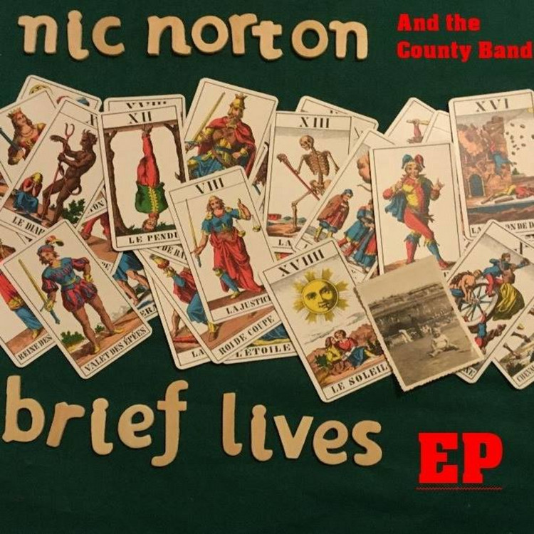 Nic Norton and the County Band - Brief Lives