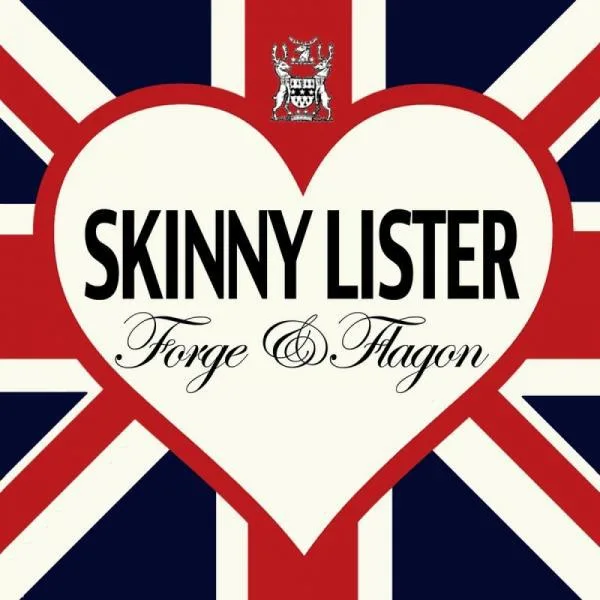 Skinny Lister // Forge & Flagon
