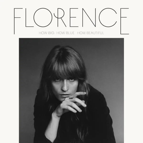 Florence and the Machine - How Big, How Blue, How Beautiful