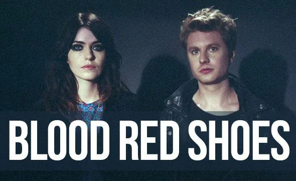 Blood Red Shoes // Waterfront 29.04.2014