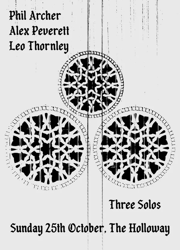 Phil Archer + Alex Peverett + Leo Thornley