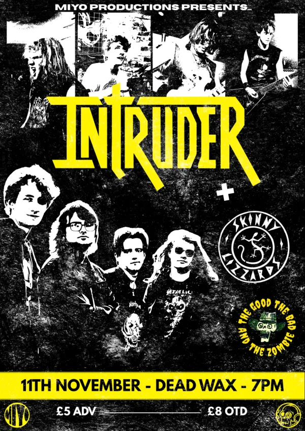 MIYO Presents: Intruder + Skinny Lizards + GBZ