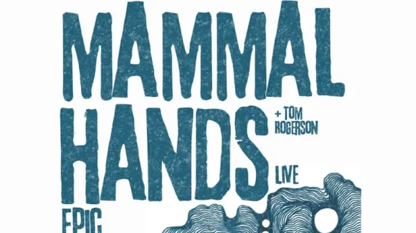 Round Midnight presents Mammal Hands @ EPIC Studios