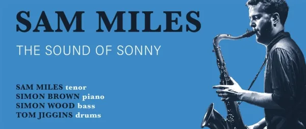 Sam Miles & The Sound of Sonny