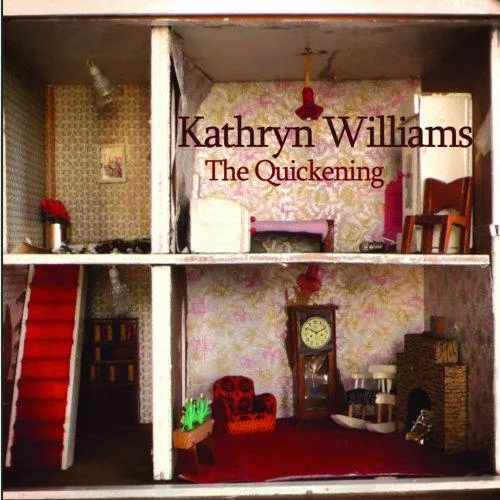 Kathryn Williams // The Quickening