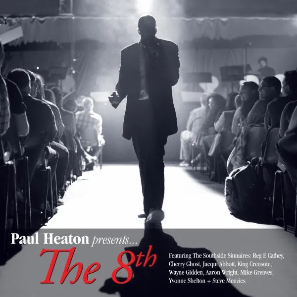 Paul Heaton // Presents the 8th