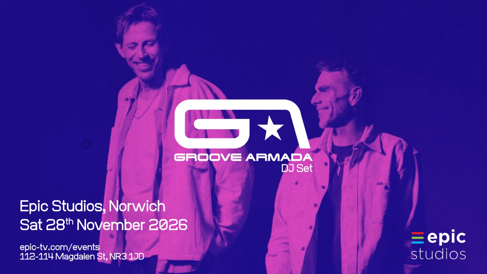 Groove Armada DJ Set + Support