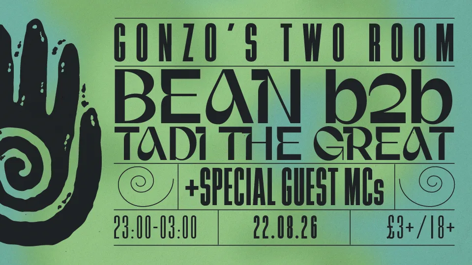 Bean b2b Tadi + Special Guest MCs