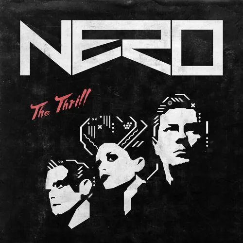 Review of Nero - The Thrill (Porter Robinson remix)