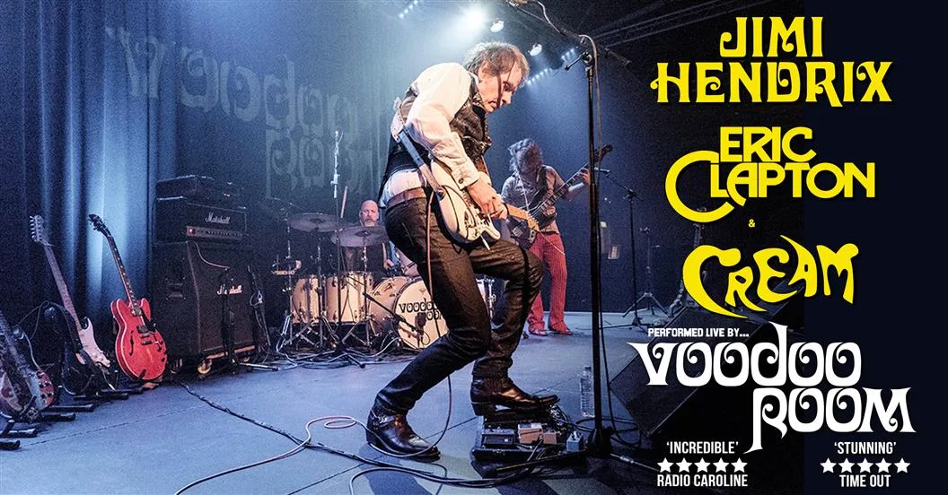 Voodoo Room:  A Night of Hendrix, Clapton and Cream