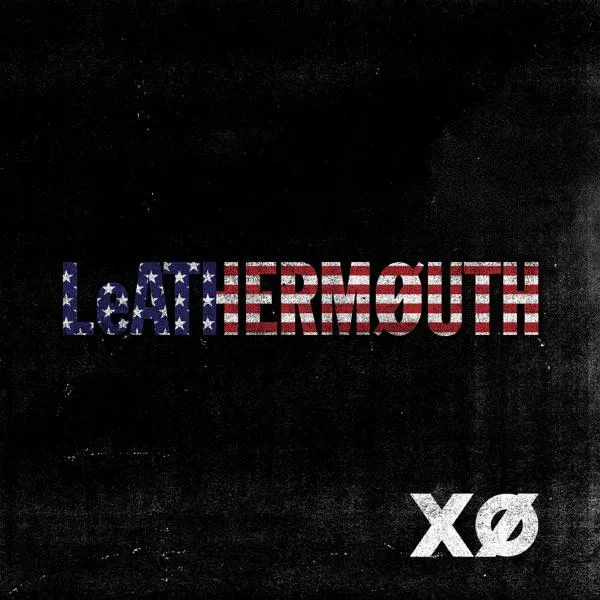 LeAthermouth // XO