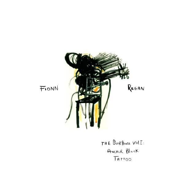 Fionn Regan//The Bunkhouse Vol 1 Anchor Black Tattoo