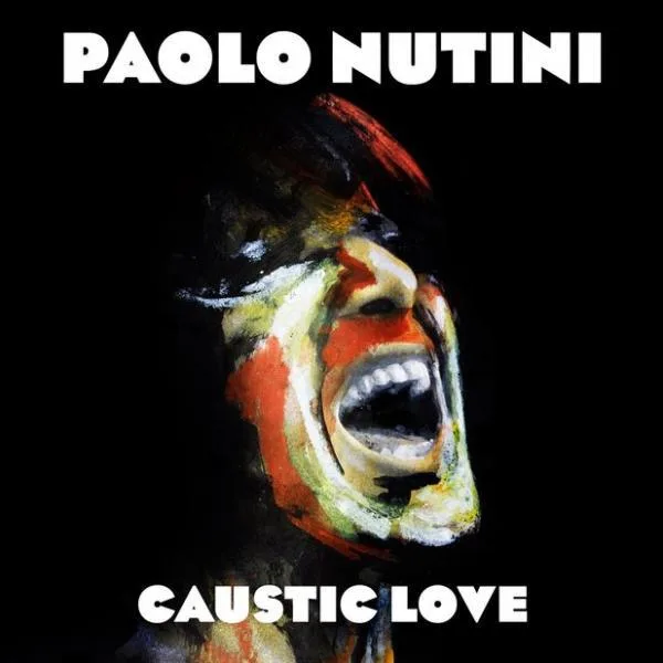 Paolo Nutini // Caustic Love