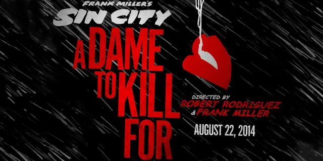 Sin City: A Dame to Kill For