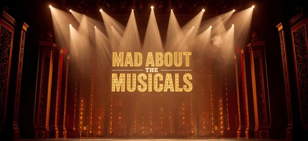 Mad About the Musicals