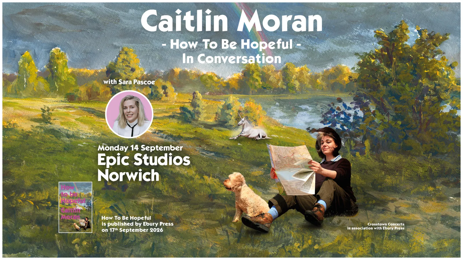 Caitlin Moran - How To Be Hopeful w/ Host Sara Pascoe