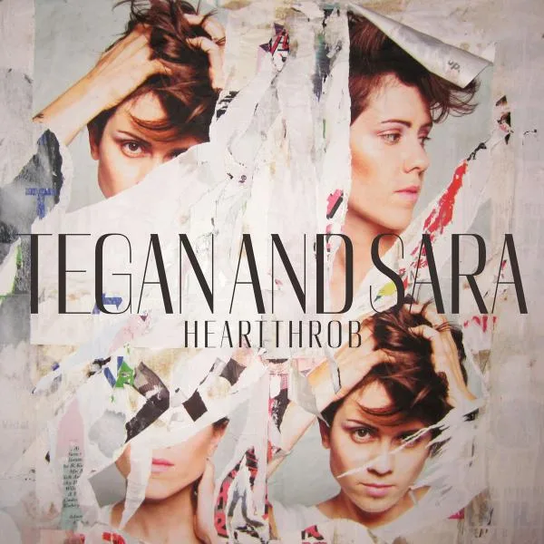 Tegan & Sara // Hearthrob