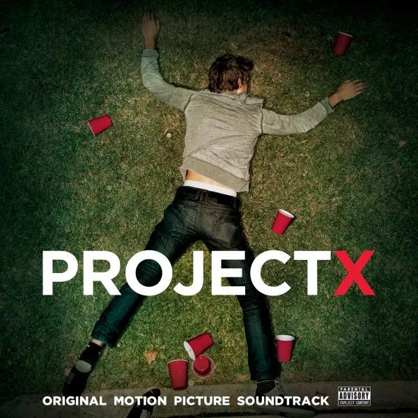 Project X OST // Various Artists
