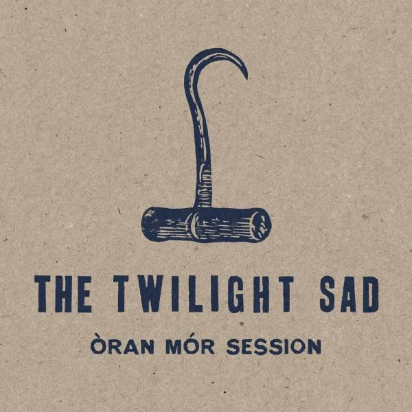 The Twilight Sad - Òran Mór Session