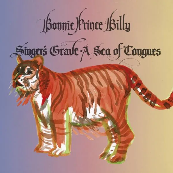 Bonnie Prince Billy - A Sea of Tongues