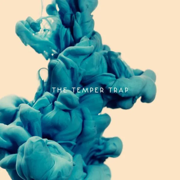 The Temper Trap // The Temper Trap
