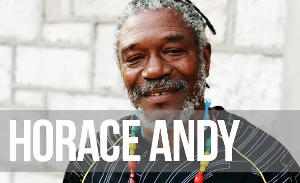 Horace Andy // Norwich Arts Centre, 18.04.14