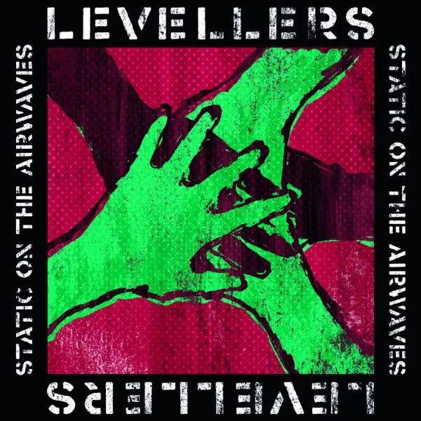 Levellers // Static On The Airwaves