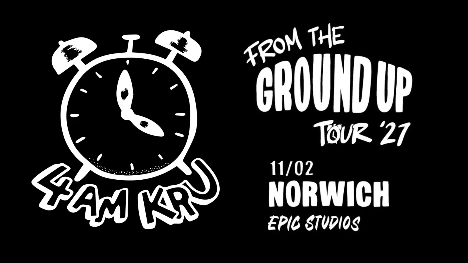 4AM Kru - From The Ground Up Tour '27