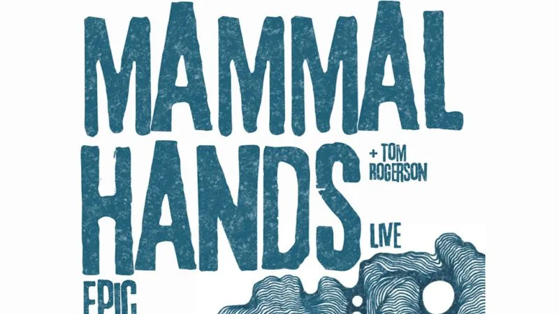 Round Midnight presents Mammal Hands @ EPIC Studios