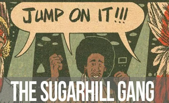 The Sugarhill Gang