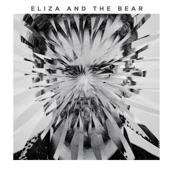 Eliza and the Bear - Eliza and the Bear