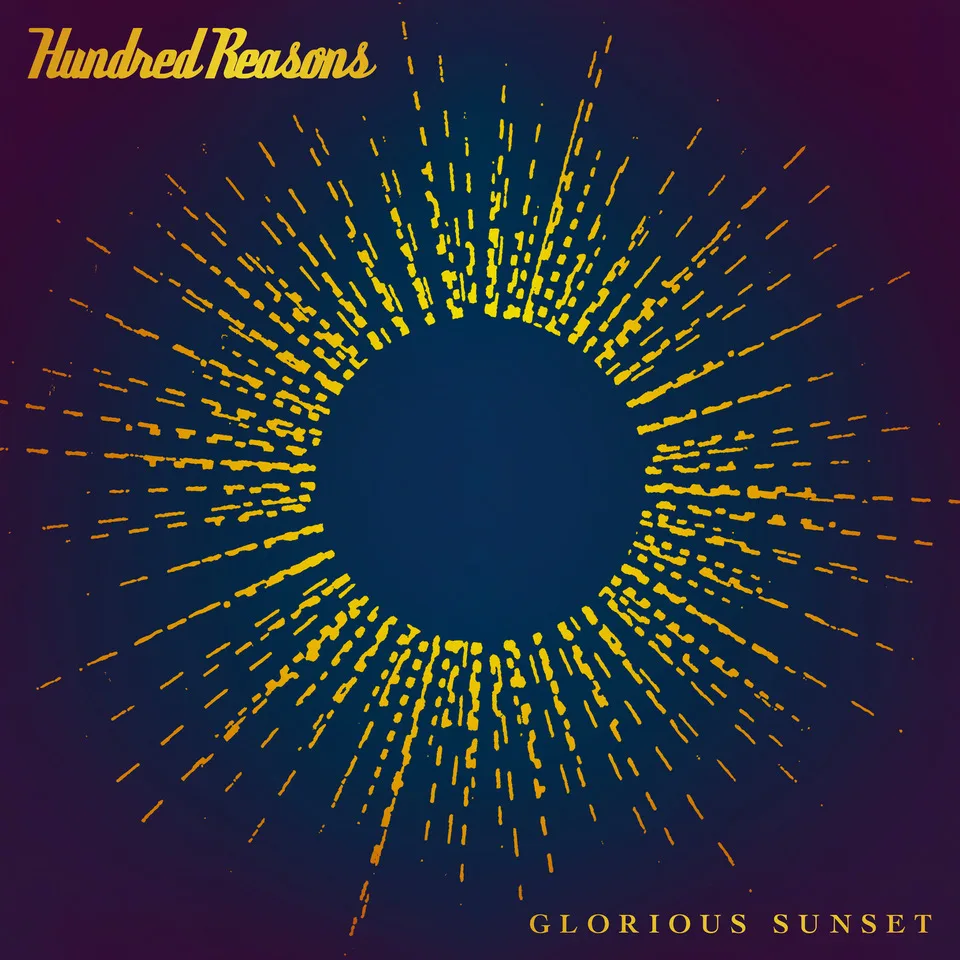Hundred Reasons – Glorious Sunset
