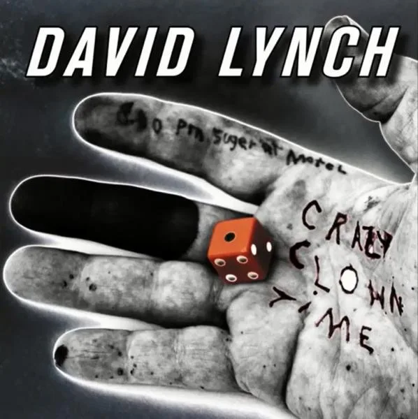 David Lynch // Crazy Clown Time