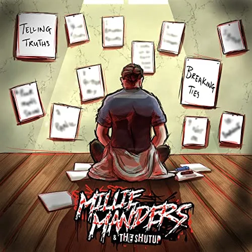 Millie Manders & The ShutUp - Telling Truths, Breaking Ties