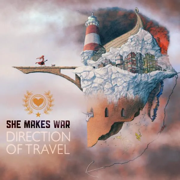 She Makes War - Directions of Travel