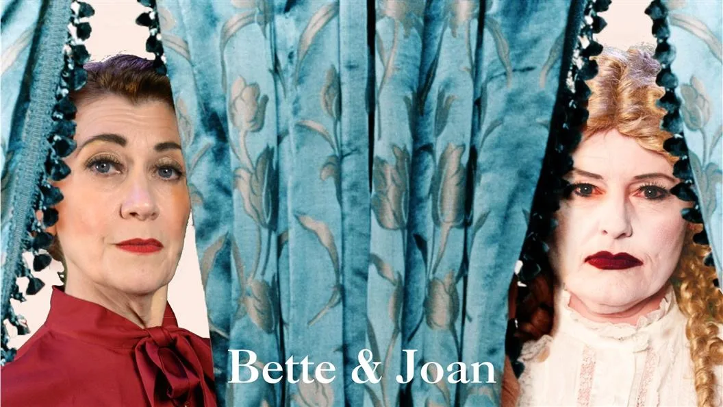 Bette and Joan