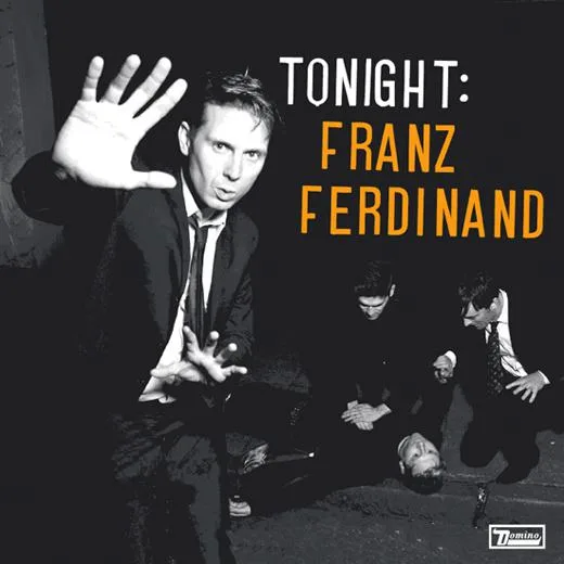 Franz Ferdinand // Tonight