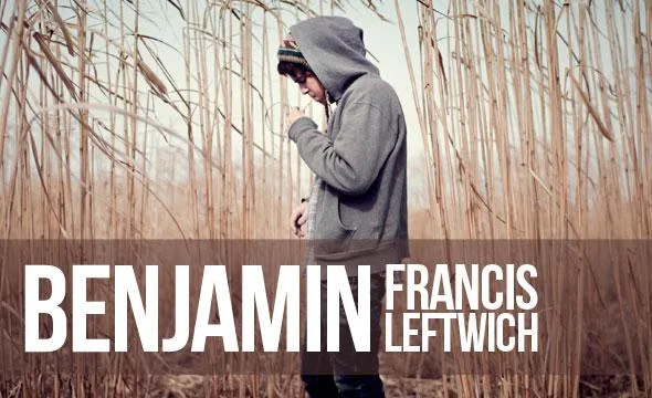 Benjamin Francis Leftwich // The Waterfront - 19.10.12