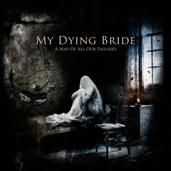 My Dying Bride // A Map Of All Our Failures