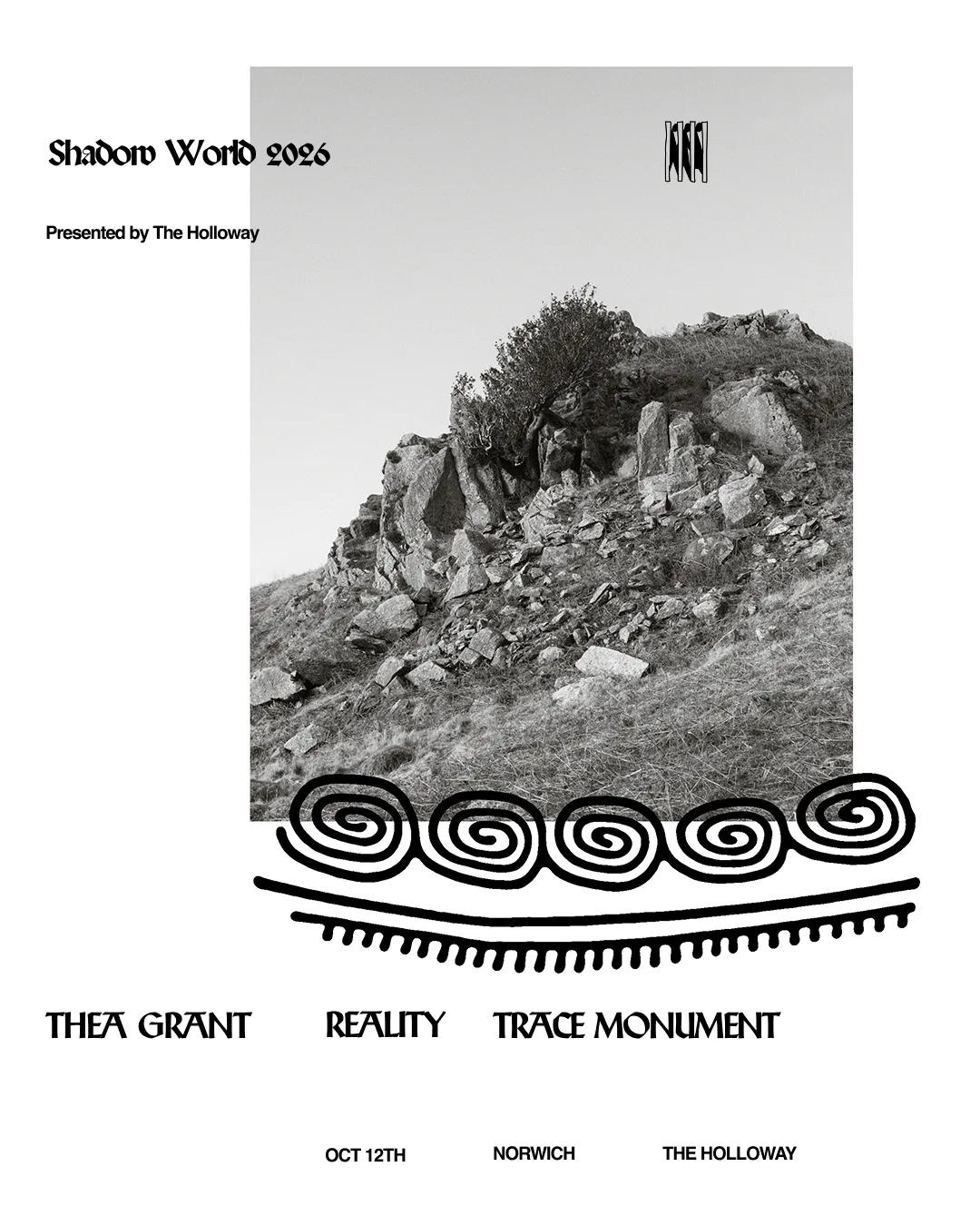 Shadow World presents Reality + Thea Grant + Trace Monument