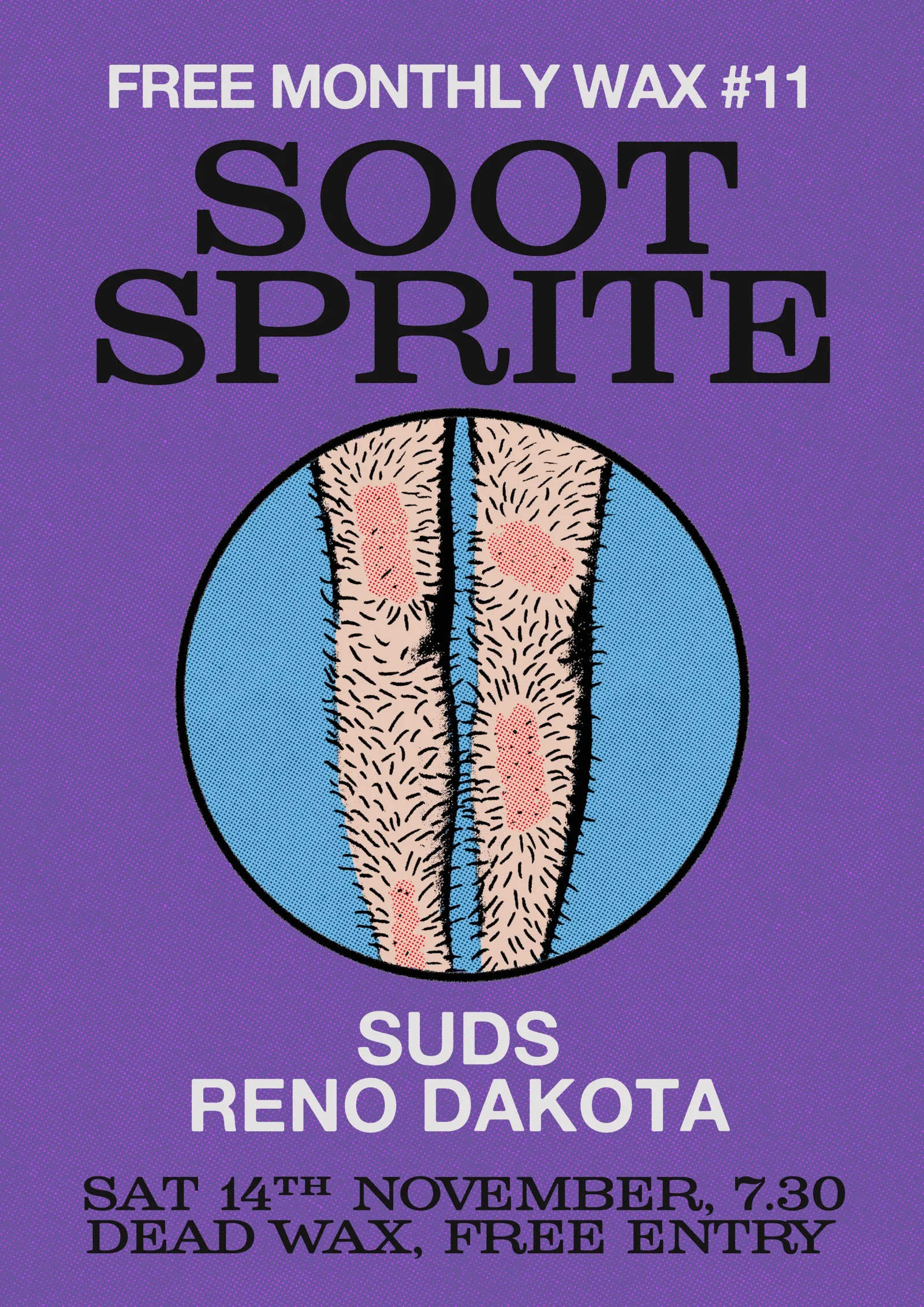FREE MONTHLY WAX: SOOT SPRITE + SUDS + RENO DAKOTA
