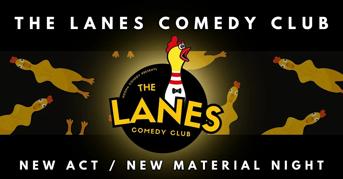 The Lanes Comedy Club: New Act/New Material Night
