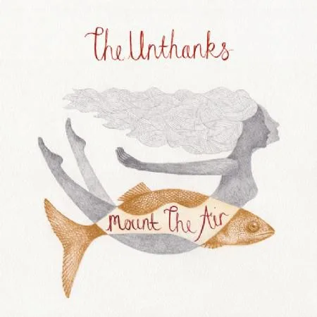 The Unthanks - Mount The Air