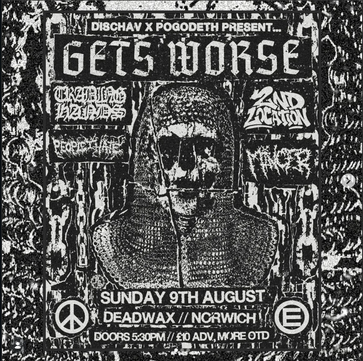 DISCHAV X POGODETH PRESENTS: GETS WORSE + SUPPORTS