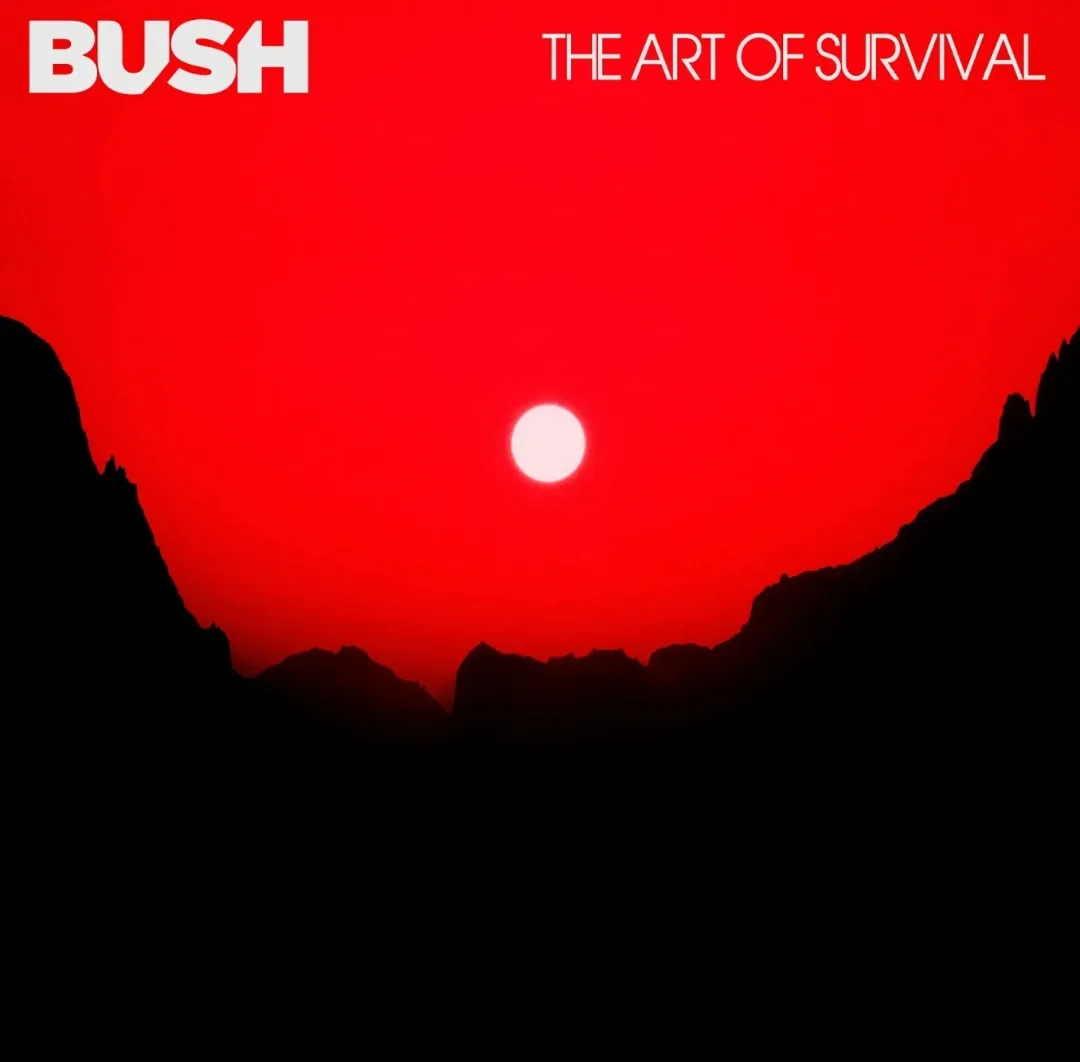Bush - Art of Survival