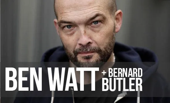 Ben Watt + Bernard Butler // Norwich Arts Centre, 23.03.14