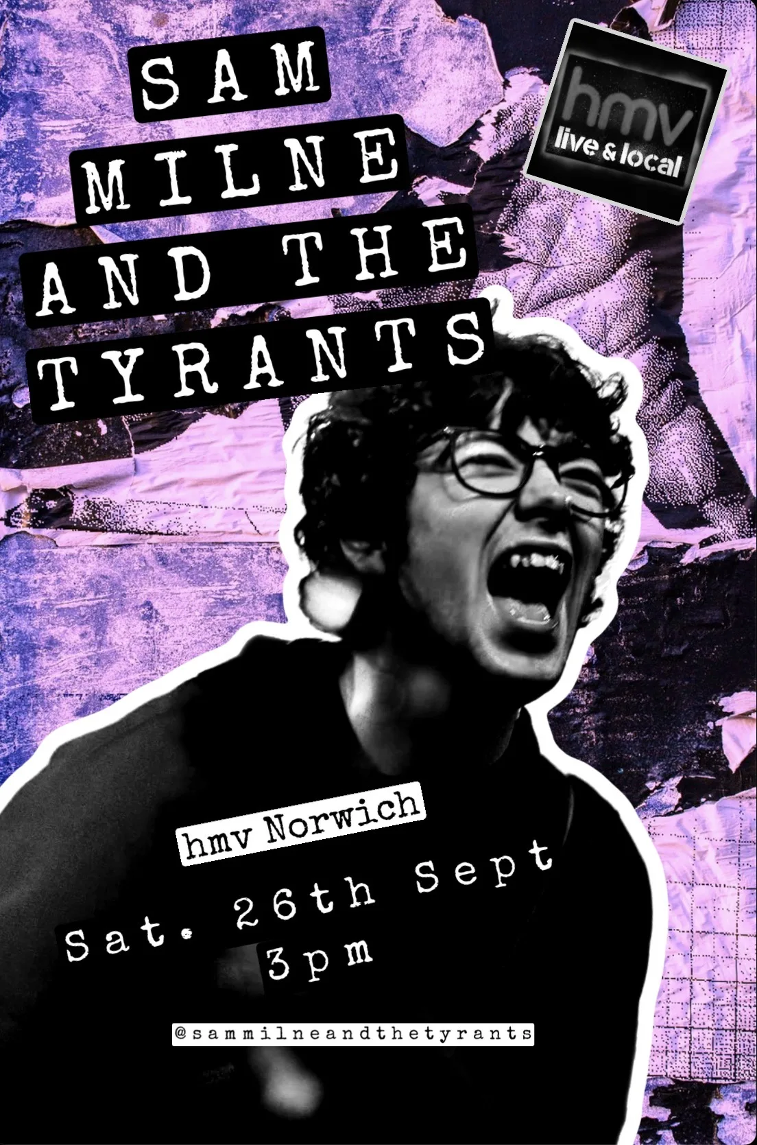 hmv Live And Local presents SAM MILNE & THE TYRANTS