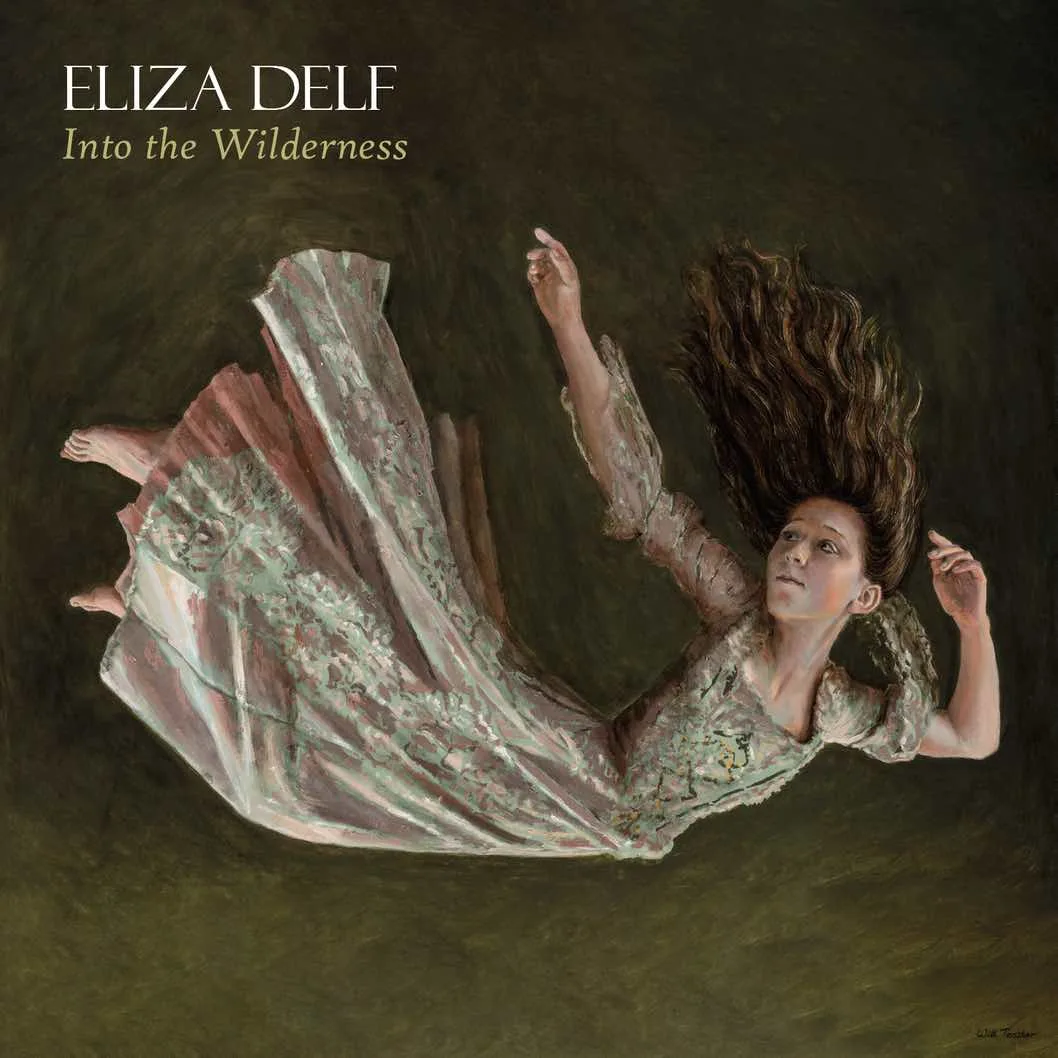 Eliza Delf - Into The Wilderness