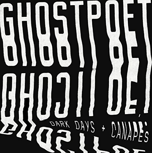 Ghostpoet - Dark Days and Canapés