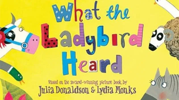 What The Ladybird Heard @ the Playhouse